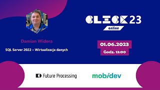 🦾 SQL Server 2022 - Wirtualizacja danych - Damian Widera