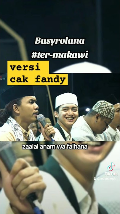 Busyrolana #makawi versi cak Fandy #sholawat #gusazmi #cakfandyiraone