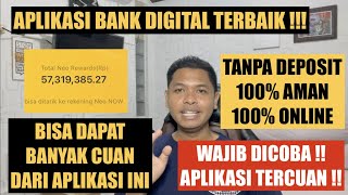 LAGI VIRAL  APLIKASI PALING MENGUNTUNGKAN DAPAT BANYAK UANG  100% AMAN TANPA DEPOSIT  NEOBANK