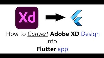 How to convert Adobe XD Design into Flutter app