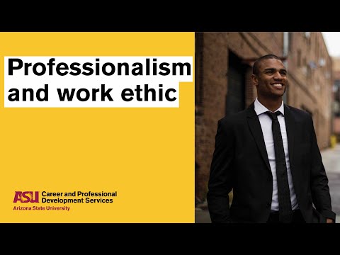Professionalism and Work Ethic