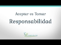 Vídeo Artículo - La culpa la tienes tú - Tomar responsabilidad