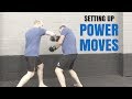 Setting up power moves 3 examples