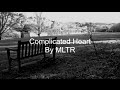 Complicated Heart by MLTR lyrics