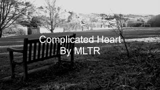 Complicated Heart by MLTR lyrics