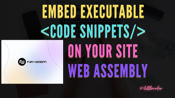 Run-Wasm - Embed Executable Code Snippets on your site - Web Assembly Programming - Open Source