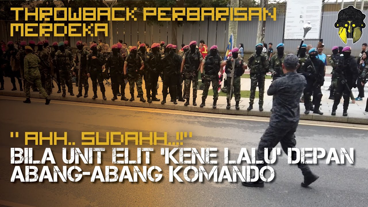 “KOMANDO!!” POV Momen bila unit-unit elit pasukan masing2 kena lalu depan abang2 KOMANDO dulu.. 