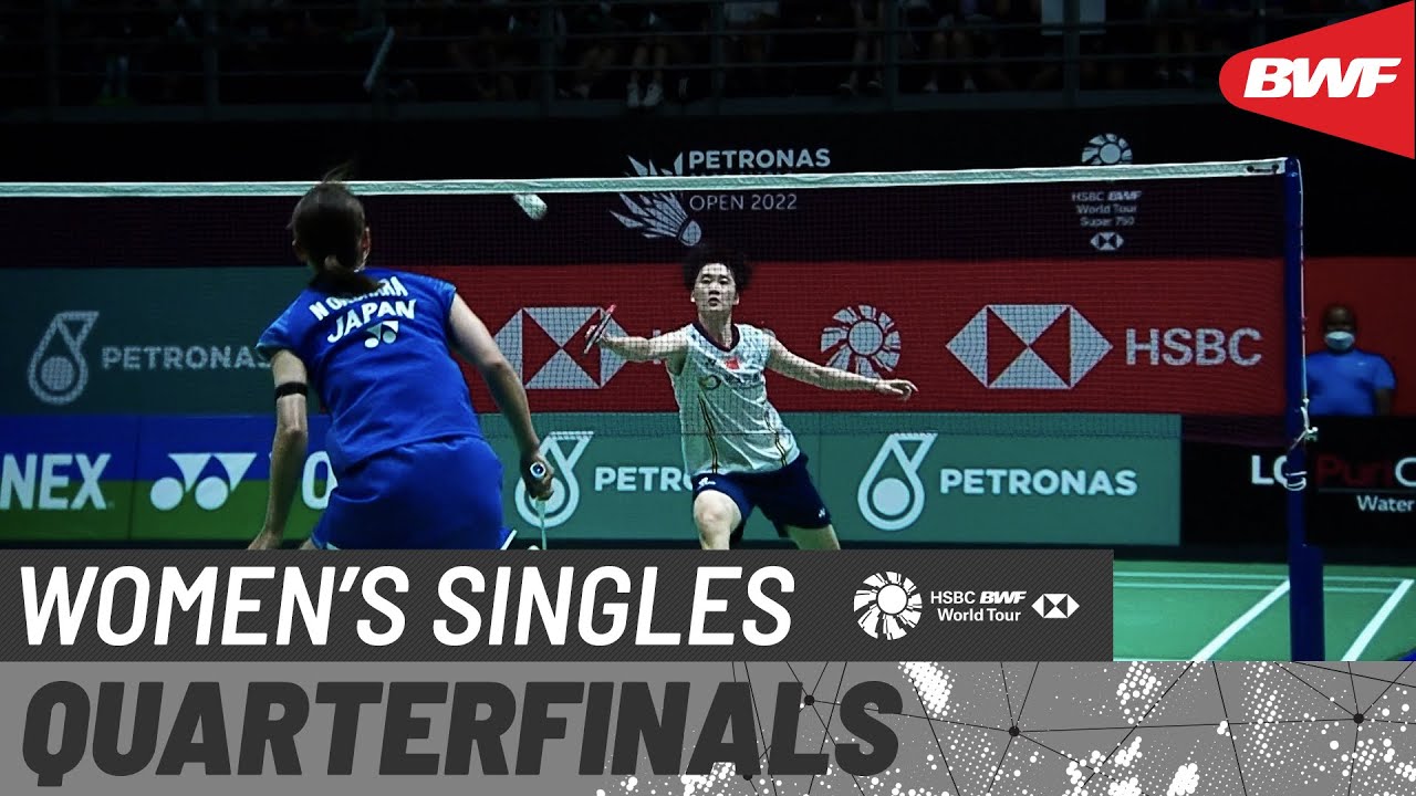 PETRONAS Malaysia Open 2022 | Nozomi Okuhara (JPN) [6] vs. Chen Yu Fei (CHN) [4] | QF