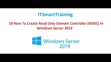 10 How to Create Read Only Domain Controller In Windows Server 2019