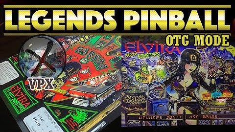 ELVIRA & THE PARTY MONSTERS VPX on AtGames Legends Pinball OTG mode