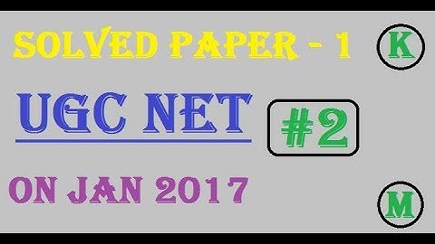 UGC NET 2017 Solved Paper 1(january 2017) | part - 2