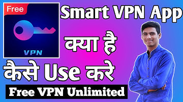 Smart VPN App Kaise Use Kare ।। how to use smart vpn app।। Smart VPN App