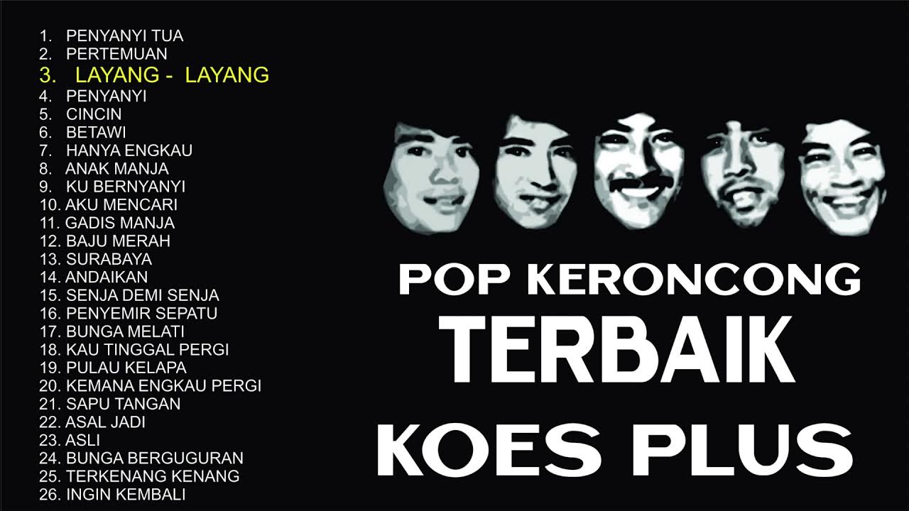 POP KERONCONG TERBAIK KOES PLUS Musisi Legendaris Indonesia POP KERONCONG TERBAIK KOES PLUS Musisi Legendaris Indonesia