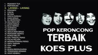 POP KERONCONG TERBAIK KOES PLUS Musisi Legendaris Indonesia