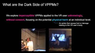 [Preview] The Dark Side of Perceptual Manipulations in Virtual Reality