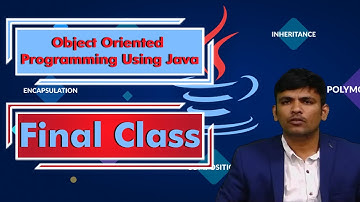 LEC18| Object Oriented Programming Using Java | Final Class  by  Mr. P. Purushotham
