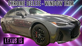 Vinyl Wrap Window Trim - Lexus IS by Ehab Halat 19,058 views 2 years ago 19 minutes