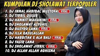 SHOLAWAT DJ KOPLO TERBARU 2025. SHOLAWAT JIBRIL PENARIK REZEKI, BUSYRO LANA, HANNIT WAHANINI