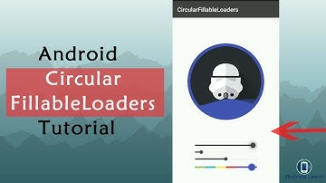 How to Create Circular Fillable Loaders in Android Studio with Source Code