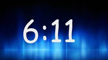 6:11 Minutes Timer / Countdown from 6min 11sec