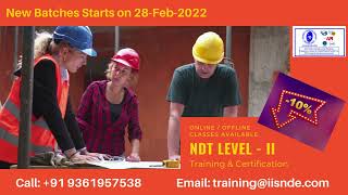 NDT Level - II Training & Certification (ASNT) - New Batches Starts on 28-Feb-2022.