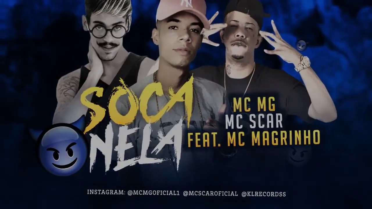 mc mg mc scar feat mc magrinho soca nela prod jron brega funk mc mg mc scar feat mc magrinho soca nela prod jron brega funk
