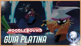 NOODLEBOUND | GUIA PLATINA | DICAS E TROFÉUS | JOGO COMPLETO