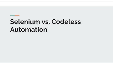 Selenium vs. Codeless Automation