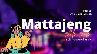 DJ MATTAJENG ALE ALE | DJ BUGIS VIRAL || RI ESSO SIJANCITTA