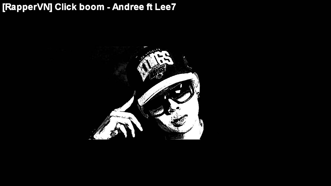 Click boom - Andree ft Lee7