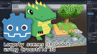 Lowpoly scenes in Godot using Crocotile 3d