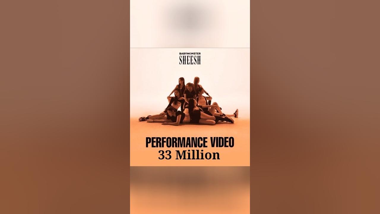 BABYMONSTER 'SHEESH' PERFORMANCE VIDEO 33 MILLION #babymonster #sheesh @BABYMONSTER #kpop BABYMONSTER 'SHEESH' PERFORMANCE VIDEO 33 MILLION #babymonster #sheesh @BABYMONSTER #kpop