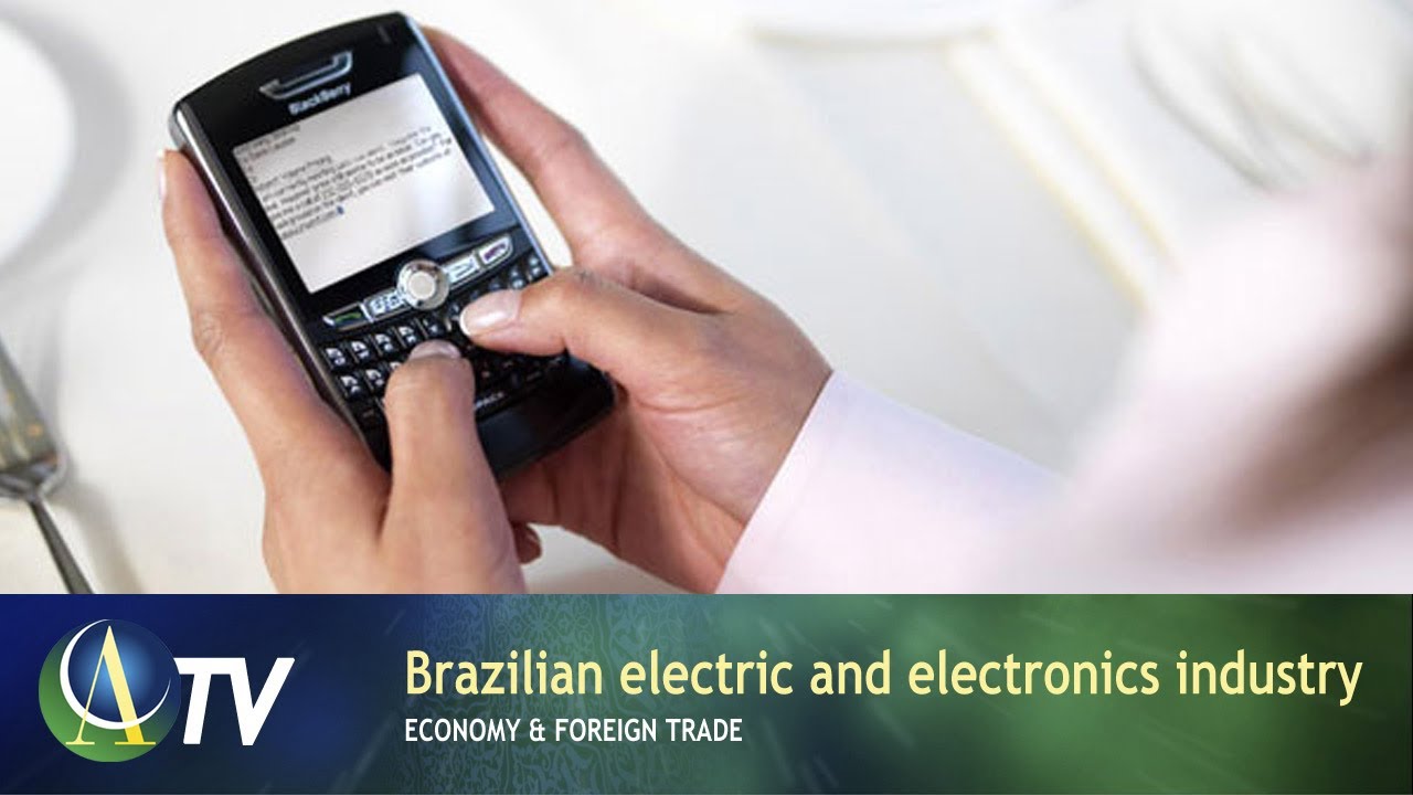 Brazilian electric and electronics industry - Economy & Foreign Trade ...
