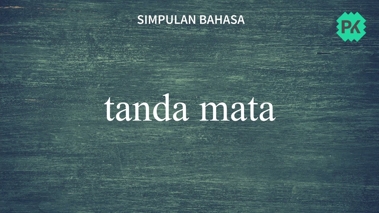 Pustaka Kata Simpulan Bahasa 19 Tanda Mata Youtube