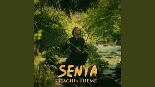 Download Lagu Senya (Itachi's Theme)