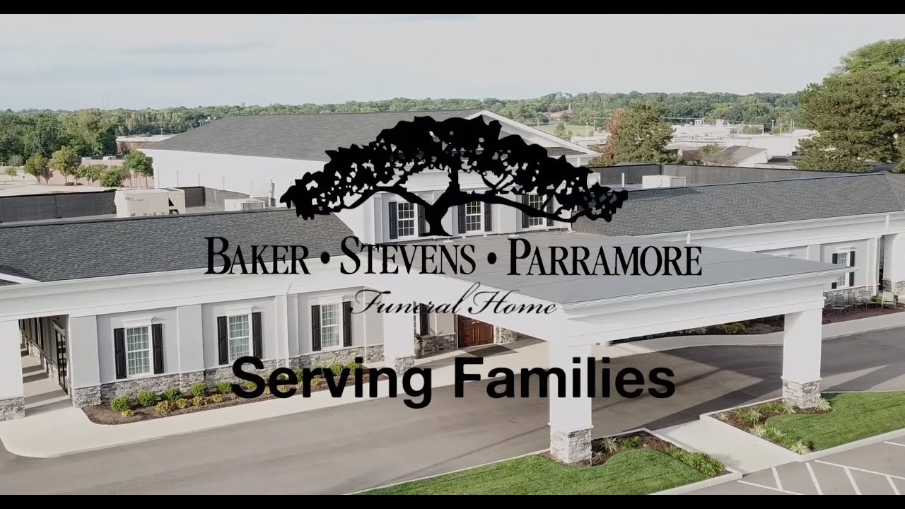 Serving Families at BakerStevensParramore Funeral Home YouTube