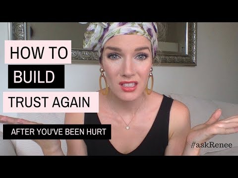 How to build trust after it's been broken | How to trust again #askRenee