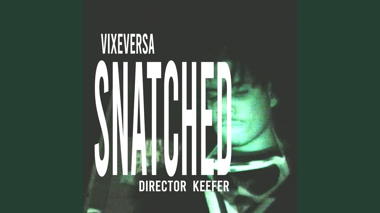 Watch SNATCHED on YouTube Watch SNATCHED on YouTube