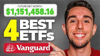The 4 BEST Vanguard ETFs To Own For LIFE