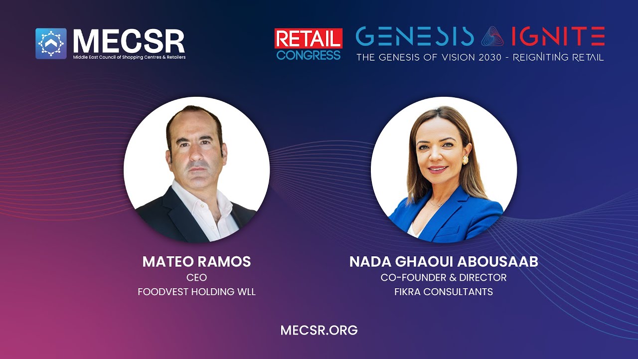 In the Spotlight: Nada Abousaab & Mateo Ramos at Retail Congress 2024 - Riyadh
