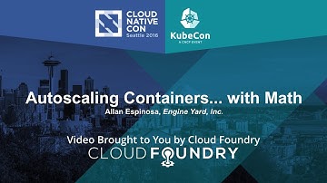 Autoscaling Containers... with Math by Allan Espinosa, Engine Yard, Inc.