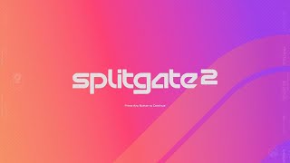 Splitgate 2: Start Up, Main Menu & Music