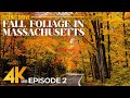 Relaxing Fall Drive In Massachusetts 4K Virtual Autumn Road Trip With New England Colors Ep 2