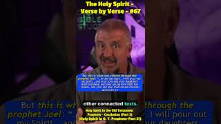 “Holy Spirit in OT Prophets Conclusion - Part 2" - The Holy Spirit - VbV #67 #shorts #holyspirit