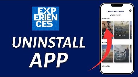 How to Uninstall Amex App 2025?