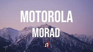 Morad - Motorola (Letra/Lyrics)