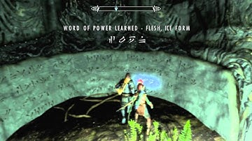 SKYRIM How Learn Shout Of Power Flesh Ice Form Commentary + Tutorial