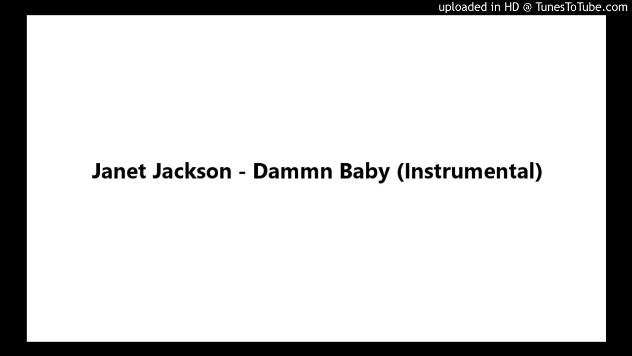 Janet Jackson - Dammn Baby (Instrumental)
