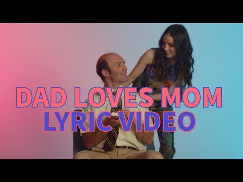Dad Loves Mom