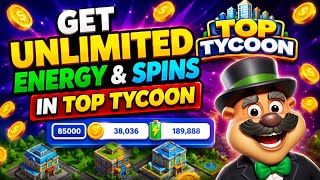 Top Tycoon Hack 2026 | How to get unlimited energy & Spins in Top tycoon  screenshot 3